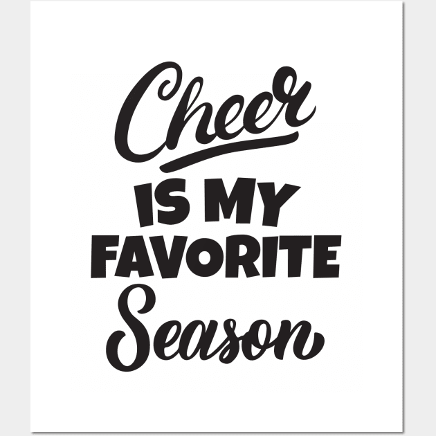 Cheer is my favorite season Wall Art by Work Memes